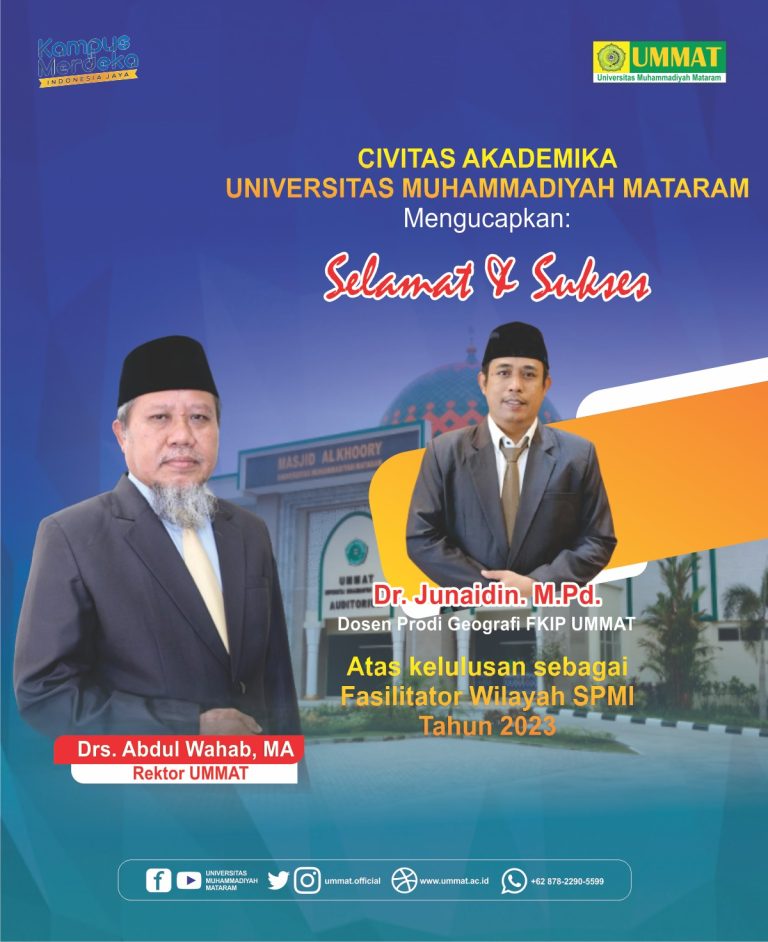 Dosen Prodi S1 Geografi FKIP Ummat dan mengajar Prodi S2 Pendidikan Dasar Pascasarjana Ummat, Dr Junaidi, M.Pd. Lulus Sebagai Fasilitator Wilayah SPMI LLDIKTI Wil. VIII.