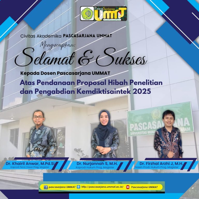 Tiga Dosen Raih Hibah Nasional, Direktur Pascasarjana UMMAT Sampaikan Apresiasi dan Harapan Besar