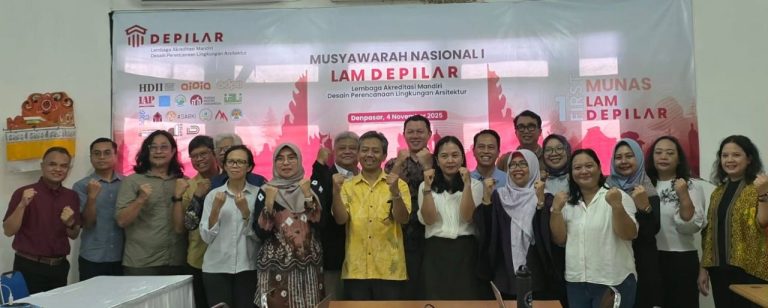 MUNAS I LAM DEPILAR:  Tegaskan Arah Baru Akreditasi Bidang Desain, Arsitektur, dan Perencanaan Lingkungan